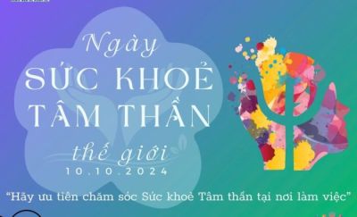 Hưởng ứng Ngày sức khỏe tâm thần thế giới 2024 “Sức khỏe tâm thần tại nơi làm việc”